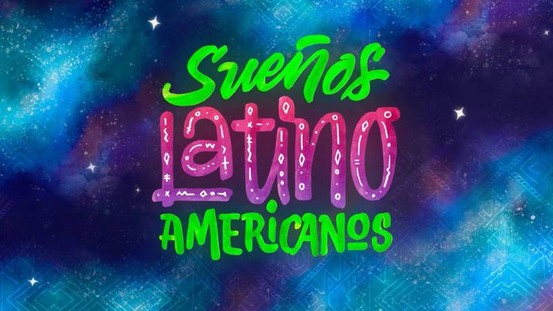 Sueños Latinoamericanos