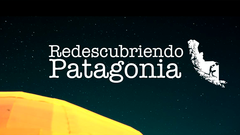 Redescubriendo Patagonia